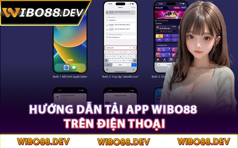 Hướng dẫn tải app Wibo88 trên điện thoại