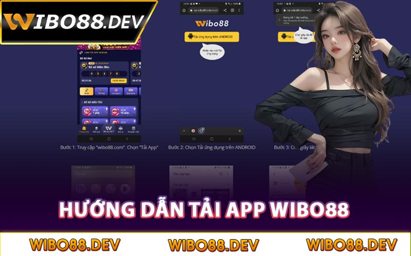 Hướng dẫn tải app Wibo88